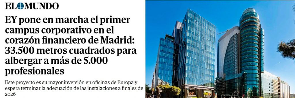 EY pone en marcha el primer campus corporativo en el corazón financiero de Madrid